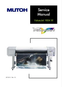 MUTOH ValueJet VJ-1604W MAINTENANCE Service and Parts Manual