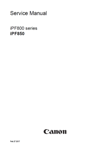 Canon imagePROGRAF iPF850 iPF840 iPF830 iPF800 Service Manual