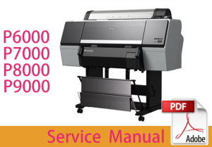 Service Manual for EPSON SureColor P6000 P6070 P7000 P7070 P8000 P8070 P9000 P9070 