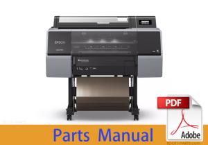 Parts Manual for EPSON SureColor P7300 P7330 P7340 P7350 P7360 P7370 