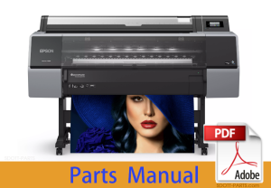 Parts Manual for EPSON SureColor P9300 P9330 P9340 P9350 P9360 P9370 