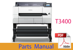Parts Manual for EPSON SureColor T3400 T3430 T3440 T3450 T3460 T3470 T3400N T3450N T3460N T3480N 