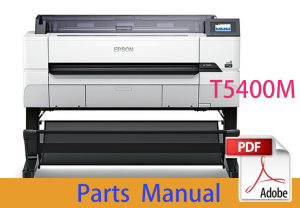 Parts Manual for EPSON SureColor T5400M T5430M T5440M T5450M T5460M T5470M T5480M 