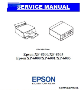 Service Manual for EPSON XP-6000 XP-6001 XP-6005 XP-8500 XP-8505.