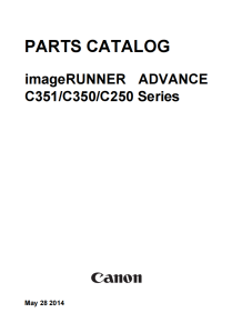 Canon imageRUNNER IR C250 C250 C350 C350 C351 Service Manual and Parts Manual.. 